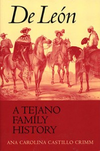 De León A Tejano Family History